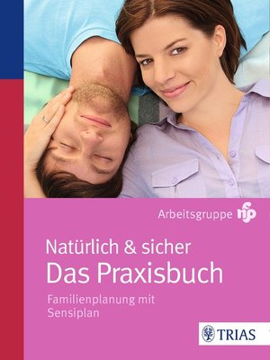 cover image of Natürlich & sicher--Das Praxisbuch